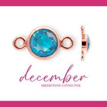 Load image into Gallery viewer, Birthstone Connectors | 4mm | 14K Gold Filled Rose