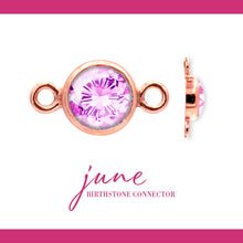 Load image into Gallery viewer, Birthstone Connectors | 4mm | 14K Gold Filled Rose