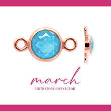 Load image into Gallery viewer, Birthstone Connectors | 4mm | 14K Gold Filled Rose