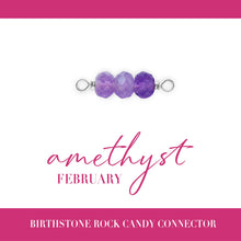 Load image into Gallery viewer, Birthstone Rock Candy Connectors | 14mm | .925 Sterling Silver