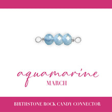 Load image into Gallery viewer, Birthstone Rock Candy Connectors | 14mm | .925 Sterling Silver