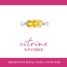 Load image into Gallery viewer, Birthstone Rock Candy Connectors | 14mm | .925 Sterling Silver